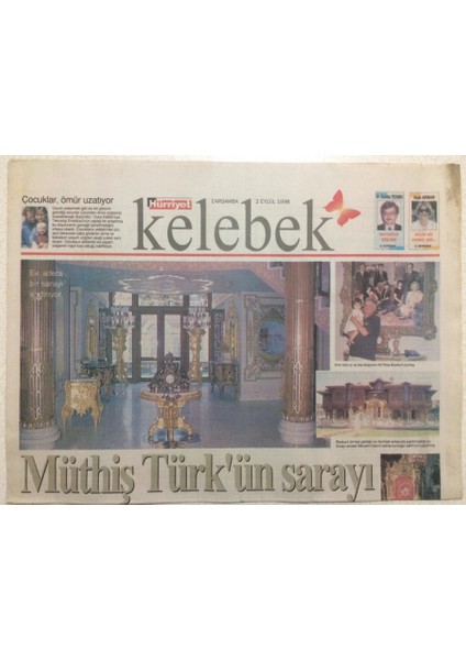 Hürriyet Gazetesi Kelebek 2 Eylül 1998 - Müthiş Türkün Sarayı GZ24960