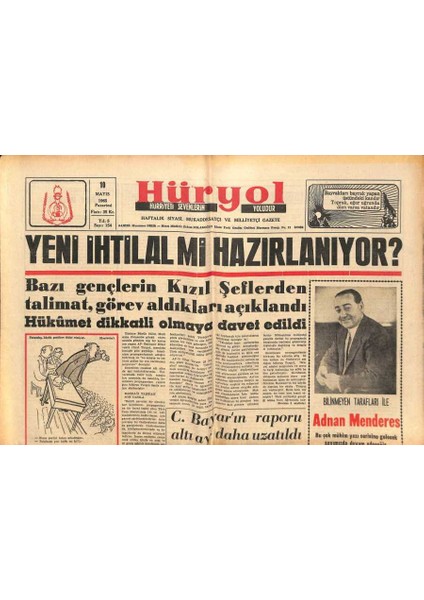 Hüryol Gazetesi 10 Mayıs 1965 - Celal Bayarın Raporu Altı Ay Daha Uzatıldı - Yeni Ihtilal Mi Hazırlanıyor ? GZ109824