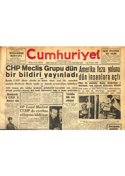 Cumhuriyet Gazetesi 29 Mayıs 1959 - Amerika Feza Yolunu Dün Insanlara Açtı - Chp Meclis Grupu Dün Bir Bildiri Yayınladı GZ120068