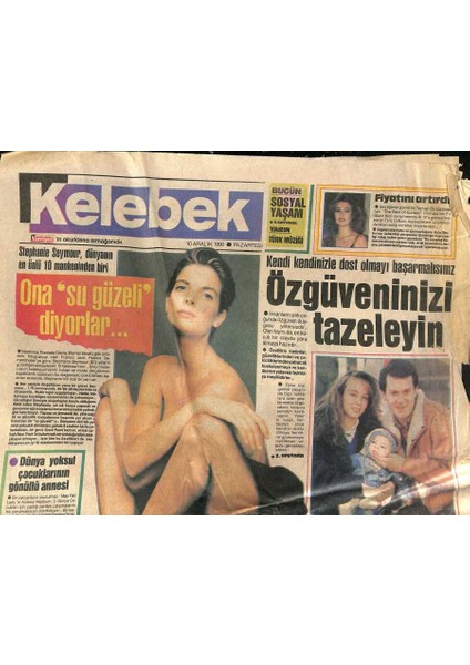 Hürriyet Gazetesi Kelebek Eki 10 Aralık 1990 - Ayla Algan Paris Yolcusu - Stephanie Seymour , Dünyanın En Ünlü 10 Mankeninden Biri GZ123065