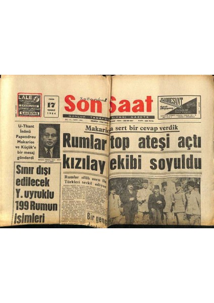 Son Saat Gazetesi 17 Temmuz 1964 - Rumlar Top Ateşi Açtı Kızılay Ekibi Soyuldu - Rauf Orbay Vefat Etti GZ122269
