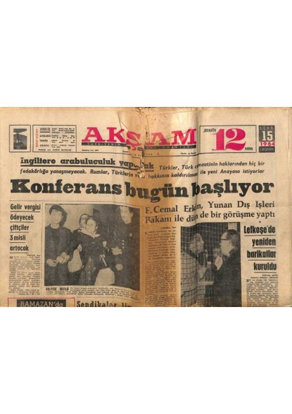 Akşam Gazetesi 15 Ocak 1964 - Cüneyt Gökçer , Ayten Kaçmaz Ile Nişanlandı - Lefkoşede Yeniden Barikatlar Kuruldu GZ92444