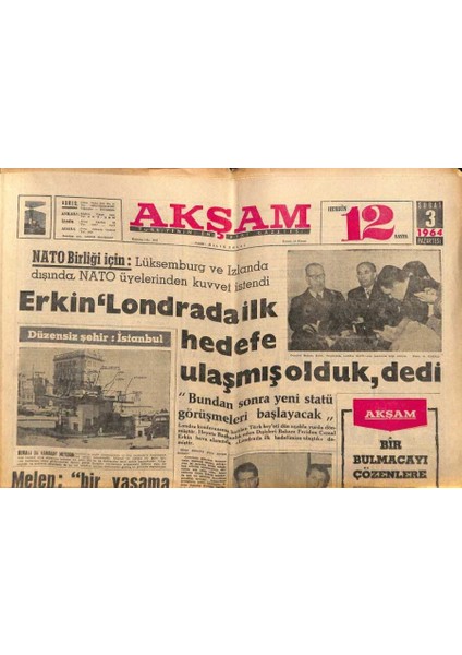 Akşam Gazetesi 3 Şubat 1964 - Turist Misyonerler Anadoluyu Sardı - Erkin Londrada Ilk Hedefe Ulaşmış Olduk Dedi GZ92226