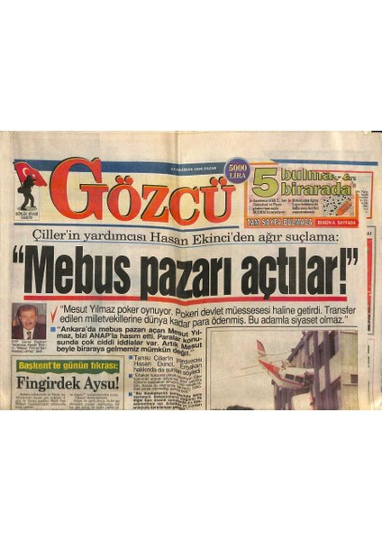 Gözcü Gazetesi 23 Haziran 1996 - Sabancı Gelini Kaptı - Çillerin Yardımcısı Hasan Ekinciden Ağır Suçlama GZ123113