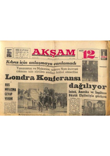 Akşam Gazetesi 1 Şubat 1964 - Leyla Sayar , Avrupaya Giderken Kurban Kesti - Londra Konferansı Dağılıyor GZ92419