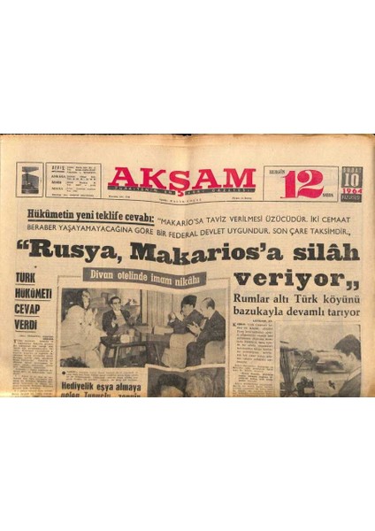Akşam Gazetesi 10 Şubat 1964 - Prenses Irene Aşk Uğruna Tahtını Bıraktı - Rumlar 6 Türk Köyünü Bazukayla Devamlı Tarıyor GZ92233