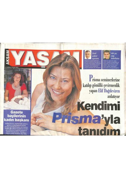 Akşam Gazetesi Yaşam Eki 6 Temmuz 2003 - Prisma Seminerlerine Katılıp Gönüllü Çevirmenlik Yapan Elif Dağdeviren Anlatıyor GZ113511