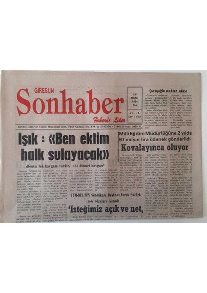Giresun Son Haber Gazetesi 18 Ocak 1994 - Işık Ben Ektim Halk Sulayacak , Gençlik Yerel Yönetimlerde Söz Sahibi Olacak GZ18257