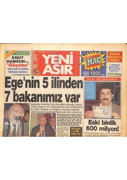 Yeni Asır Gazetesi 21 Kasım 1991 - Egenin 5 Ilinden 7 Bakanımız Var - Eski Binlik 600 Milyon ! GZ131957