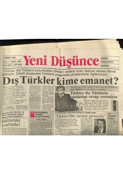 Yeni Düşünce Gazetesi 5 Nisan 1991 - Dış Türkler Kime Emanet ? - Anapta Işler Karışıyor GZ122765