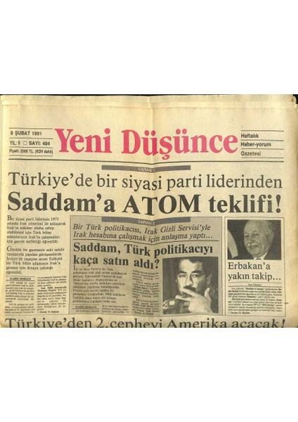 Yeni Düşünce Gazetesi 8 Şubat 1991 - Saddam , Türk Politikacıyı Kaça Satın Aldı ? - Körfez Savaşı ve Milliyetçi Tavır GZ122782