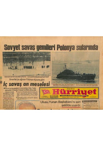 Hürriyet Gazetesi 22 Aralık 1981 - Sovyet Savaş Gemileri Polonya Sularında - Ahu Tuğba Nusret Için Çalışıyor... GZ127272