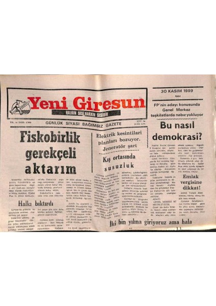 Yeni Giresun Gazetesi 30 Kasım 1999 - Fpnin Adayı Konusunda Genel Merkez Teşkilatlarda Nabız Yokluyor GZ77970