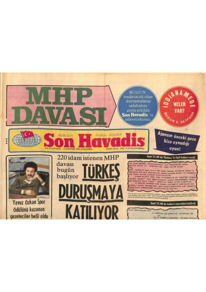 Son Havadis Gazetesi 19 Ağustos 1981 - Mevhibe Inönü Ile Süleyman Demirel Nikah Şahitliği Yaptı - Türkeş Hastaneye Kaldırıldı GZ92184