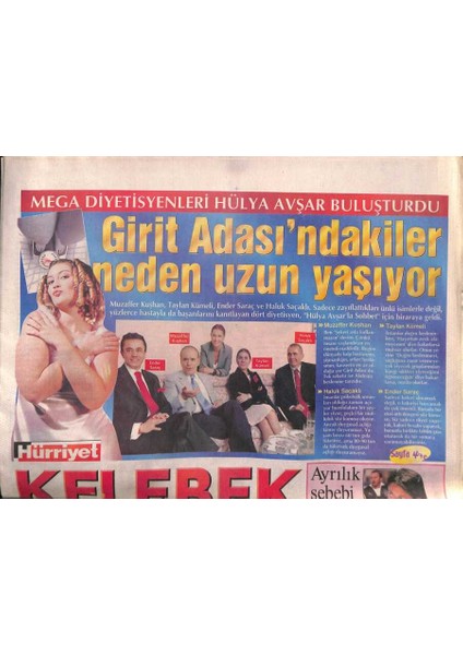 Hürriyet Gazetesi Kelebek Eki 9 Kasım 2004 - Nurgül Yeşilçay Hamile - Girit Adasındakiler Neden Uzun Yaşıyor GZ92153
