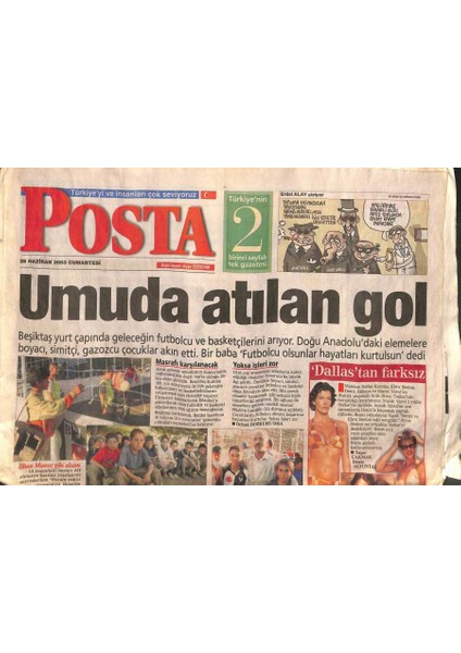 Posta Gazetesi 28 Haziran 2003 - Beşiktaş Yurt Çapında Geleceğin Futbolcu Basketçilerini Arıyor GZ113475
