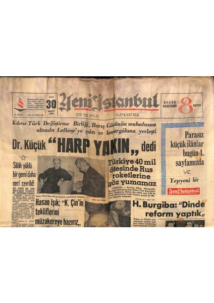 Yeni Istanbul Gazetesi 30 Mart 1965 - Hasan Işıkk.çinin Tekliflerini Müzakereye Hazırız GZ102939