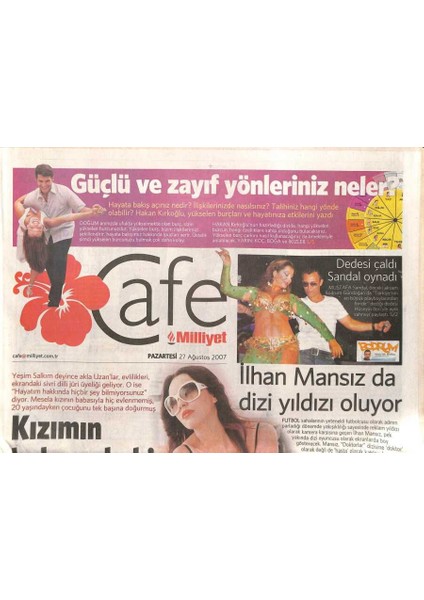 Milliyet Gazetesi Cafe Eki 27 Ağustos 2007 - F1LE Istanbulda Hızlı Gece Hayatı - Fbye Bodrumda 100.YIL Kutlaması GZ95437