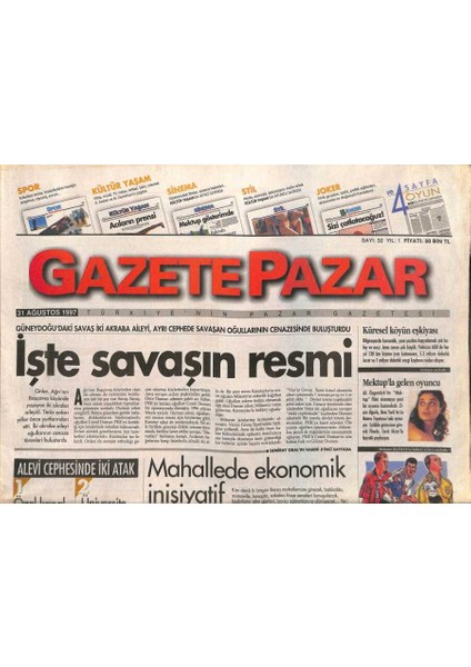Gazete Pazar 31 Ağustos 1997 - Atatürkün Oyları Mefruşatçıya Gidiyor - Sağcılık ve Üçüncü Dünya GZ95478