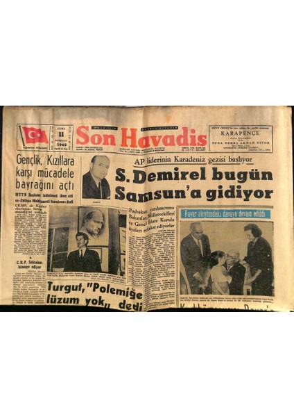 Son Havadis Gazetesi 11 Haziran 1965 - S.demirel Bugün Samsuna Gidiyor - Başbakan Ürgüplü Ankaraya Döndü GZ124319