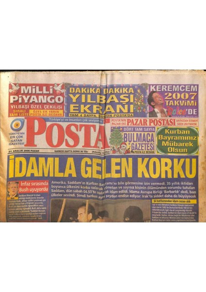 Posta Gazetesi 31 Aralık 2006 - Erdoğanın Torununun Adı Ahmet Akif Oldu - Amerika , Saddamın Kurban Bayramını Bile Görmesine Izin Vermedi GZ125755