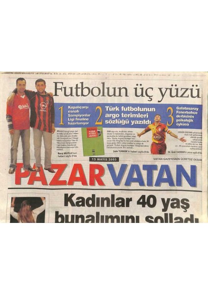 Vatan Gazetesi Pazar Eki 15 Mayıs 2005 - Müyapın 2004 Yılı Satış Rakamlarına Göre Serdar Ortaç , 812.500 Sattı Ama Şarkıları Çoktan Unutuldu GZ96723