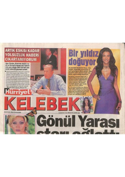 Hürriyet Gazetesi Kelebek Eki 29 Eylül 2005 - Uğur Dündar Artık Eskisi Kadar Yolsuzluk Haberi Çıkartamıyorum GZ96740