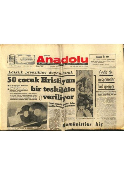 Bizim Anadolu Gazetesi 9 Nisan 1970 - 50 Çocuk Hristiyan Bir Teşkilata Veriliyor GZ97859