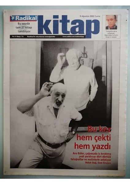 Radikal Gazetesi Kitap Eki 9 Ağustos 2002 Bu Kez Hem Çekti Hem Yazdı -GZ14808