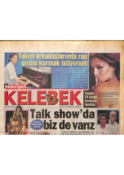 Hürriyet Gazetesi Kelebek Eki 8 Haziran 2004 - Okan ve Beyaza Rakip Geliyor, GZ97362
