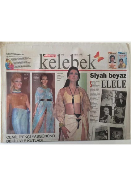 Hürriyet Gazetesi Kelebek Eki 8 Eylül 1998 - Cemil Ipekçi Yaş Günününü Defileyle Kutladı Rengarenk Bir 50. Yıl GZ18021