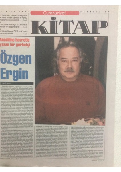 Cumhuriyet Gazetesi Kitap Eki 11 Ocak 2001 - Anadiline Hasretle Yazan Bir Gurbetçi Özgen Ergin GZ24240
