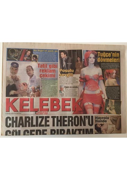 Hürriyet Gazetesi Kelebek Eki 9 Mart 2009 - Songül Öden Kahire Film Festivalinde Charlize Theronu Bile Gölgede Bıraktım GZ28550