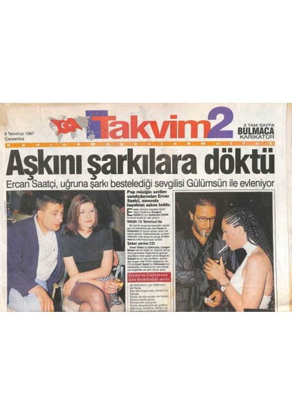 Takvim Gazetesi 2 Eki 9 Temmuz 1997 - Levent Kırca , Makyaj Malzemelerini Amerikadan Getiriyor GZ113013