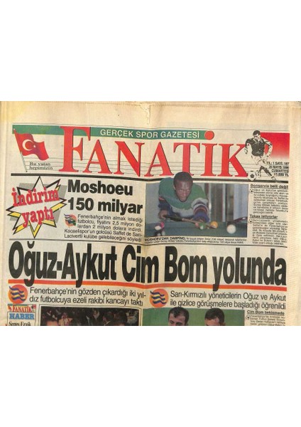 Fanatik Gazetesi 25 Mayıs 1996 - Terim , Baliçte Diretti - Dinonun Yerine Dundee GZ122955