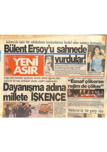 Yeni Asır Gazetesi 13 Ekim 1989 - Bülent Ersoyu Sahnede Vurdular - Buca Cezaevi Savcısı Için Soruşturma GZ131890