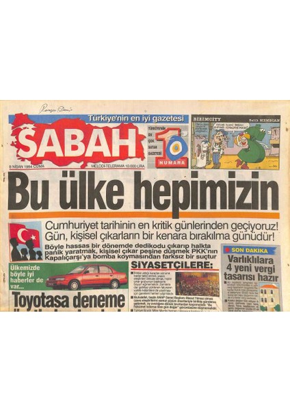 Sabah Gazetesi 8 Nisan 1994 - Köprülerden Zamlı Geçiş Dün Başladı - Bm Uçağına Bomba Ihbarı GZ127940