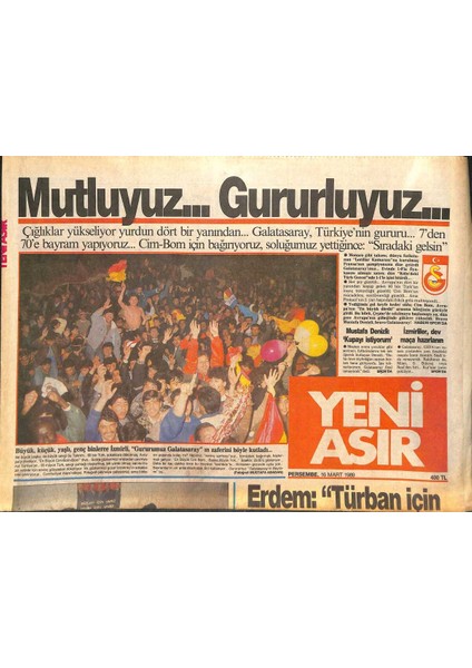 Yeni Asır Gazetesi 16 Mart 1989 - Galatasaray Türkiyenin Gururu... - Yeni Konak Projesi Imzalandı GZ131897