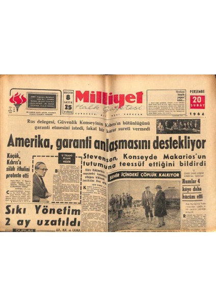 Milliyet Halk Gazetesi 20 Şubat 1964 - Sıkı Yönetim 2 Ay Uzatıldı - Amerika , Garanti Anlaşmasını Destekliyor GZ117745