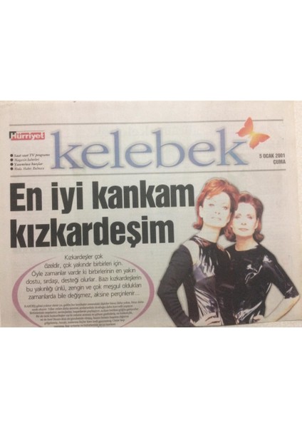 Hürriyet Gazetesi Kelebek 5 Ocak 2001 - Zerrin-Tülar Özer,ajda-Semiramis Pekkan GZ27057