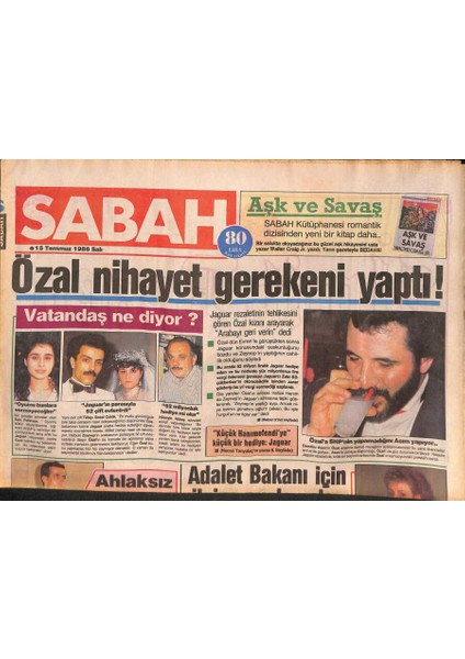 Sabah Gazetesi 15 Temmuz 1986 - Bülent Ecevit , Özalın Trt Tuzağına Düşmek Istemiyor ! - Nazan Şoray Imam Nikâhı Ile Evlendi ! GZ127809