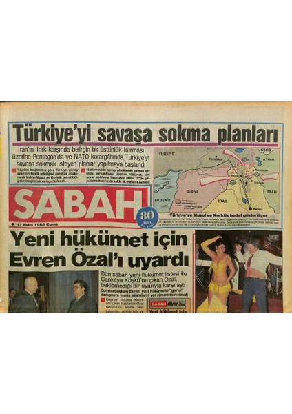 Sabah Gazetesi 17 Ekim 1986 - Demirel Işadamlarını Korkutuyor - Türkiyeyi Savaşa Sokma Planları GZ125957