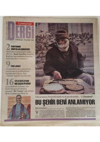 Cumhuriyet Gazetesi Dergi Eki 8 Ocak 1995 - Göç Acımasız . Ne Kentli Mutlu Ne De Gecekondu ... Ya Istanbul ? GZ16599