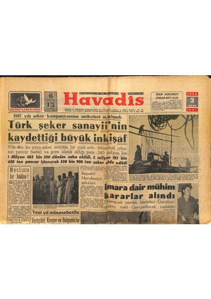 Havadis Gazetesi 3 Ocak 1958 - Bağdat Paktı Konseyi Hazırlığı - Türk Şeker Sanayiinin Kaydettiği Büyük Inkişaf GZ121999