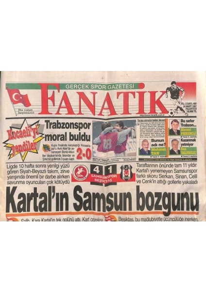 Fanatik Gazetesi 24 Mart 1997 - Kalliden Futbolumuza Bakış - Kartalın Samsun Bozgunu GZ122994