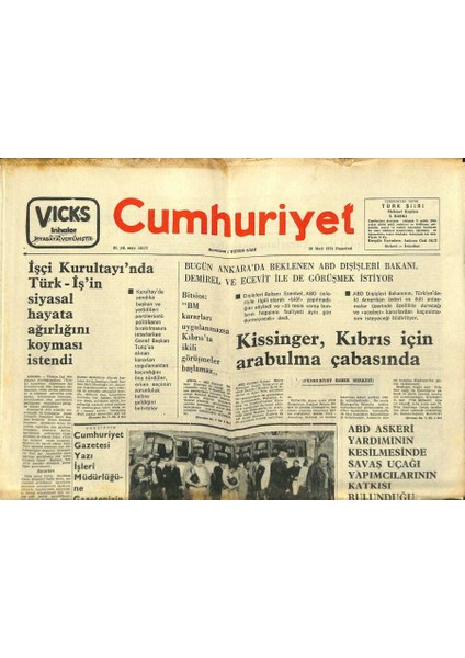 Cumhuriyet Gazetesi 10 Mart 1975 - Kissinger , Kıbrıs Için Arabulma Çabasında - Istanbulda 62 Eski Dpli Apye Girdi GZ123241