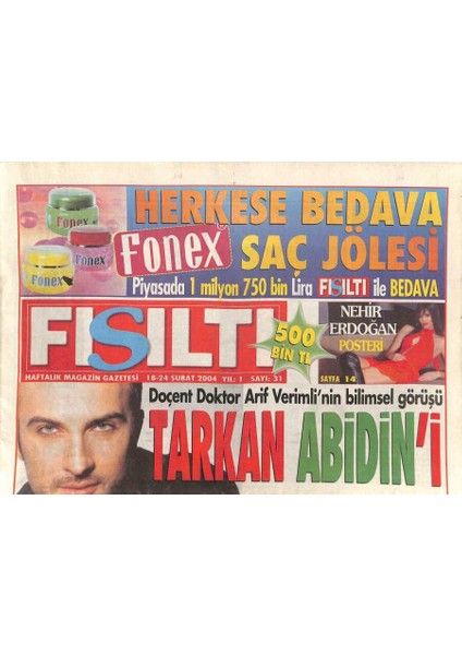 Fısıltı Gazetesi 18-24 Şubat 2004 - Ferhan Şensoy Cem Yılmaz Oyuncu Değil GZ80157