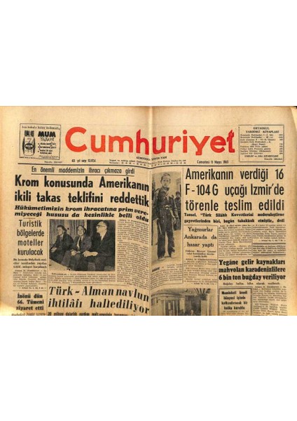 Cumhuriyet Gazetesi 11 Mayıs 1963 - Krom Konusunda Amerikanın Ikili Takas Teklifini Reddettik GZ81357