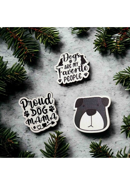 Proud Dog Mama Ahşap Rozet Seti