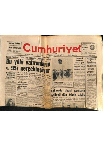 Cumhuriyet Gazetesi 13 Ağustos 1963 - Ankarada Siyasi Partilerin Faaliyeti Dün Tahdit Edildi GZ85537
